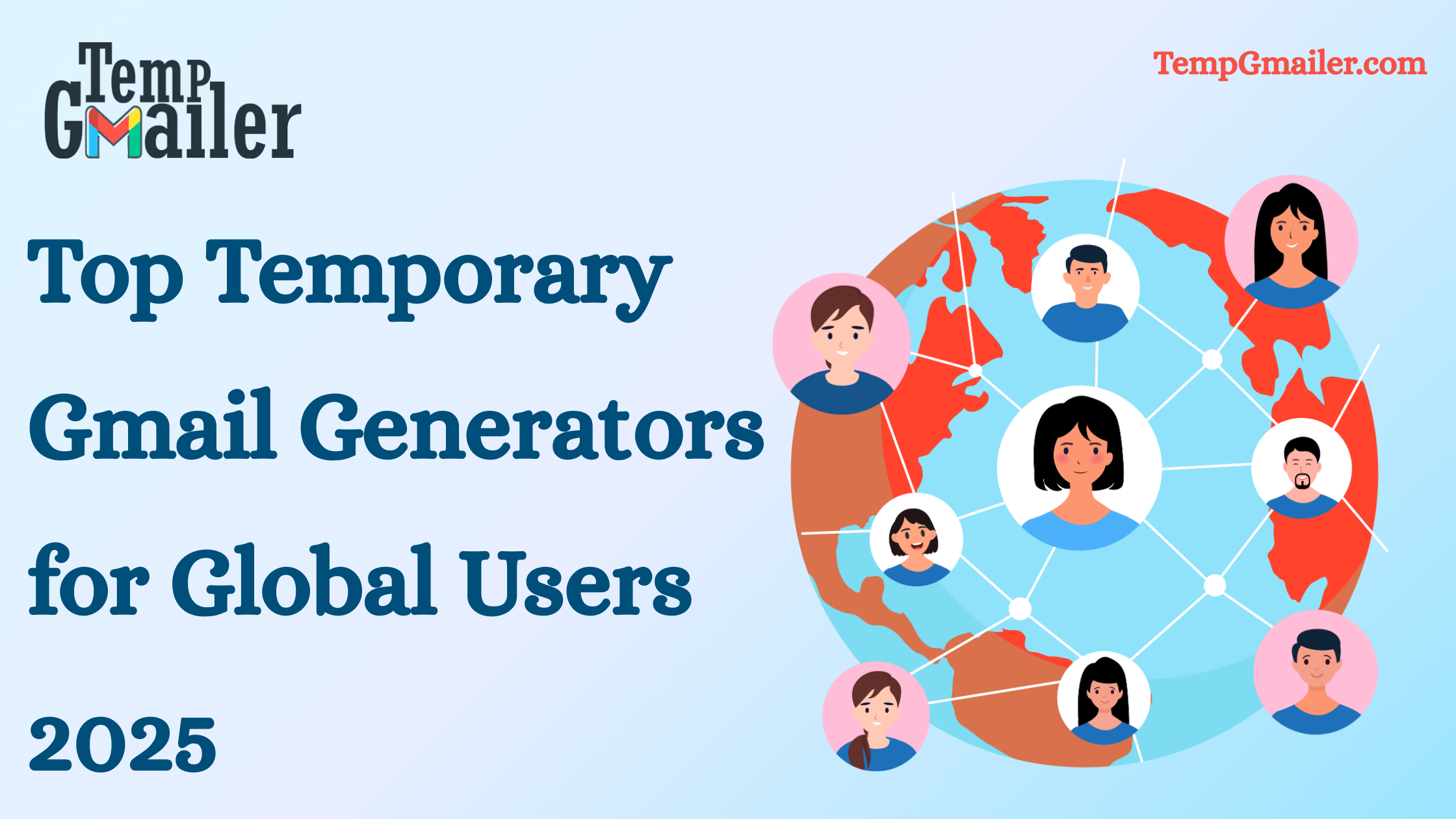 Top Temporary Gmail Generators for Global Users 2025